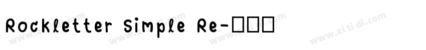 Rockletter Simple Re字体转换